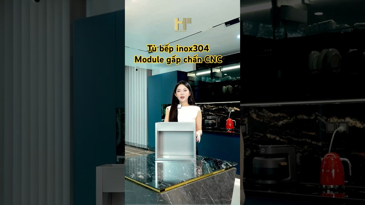 Cấu tạo tủ bếp Inox 304 - Thùng Module gấp chấn CNC lõi nhôm tổ ong