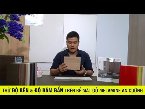 Thử Độ Bền và Độ Bám Bẩn trên bề mặt gỗ Melamine An Cường